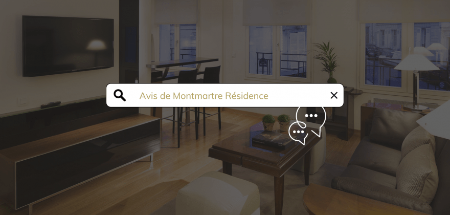 Vos avis sur les appartements de Montmartre Résidence